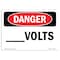 Signmission Safety Sign, OSHA Danger, 5" Height, 7" Width, Custom -Volts, Landscape OS-DS-D-57-L-1825 - alternate 1